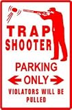 TRAP SHOOTER PARKING hobby fun gun NEW sign