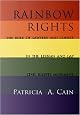 Rainbow Rights: The Role of Lawyers and Courts in the Lesbian and Gay Civil Rights Movement