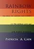 Rainbow Rights: The Role of Lawyers and Courts in the Lesbian and Gay Civil Rights Movement