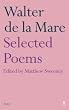 Selected Poems of Walter de la Mare (Poet to Poet: An Essential Choice of Classic Verse)