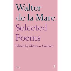 Selected Poems of Walter de la Mare (Poet to Poet: An Essential Choice of Classic Verse)