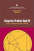 Hungarian Problem Book III: based on the E?tvos Competitions 1929-1943 (New Mathematical Library)