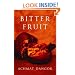 Bitter Fruit