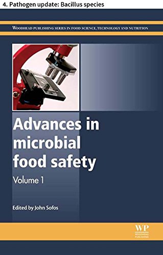 Advances in microbial food safety: 4. Pathogen update: Bacillus species (Woodhead Publishing Series in Food Science, Technology and Nutrition)