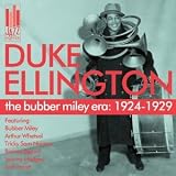 The Bubber Miley Era: 1924-1929