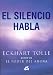 Books : El Silencio Habla/ Stillness Speaks (Perenne) (Spanish Edition)