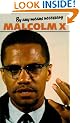 By Any Means Necessary (Malcolm X speeches & writings)