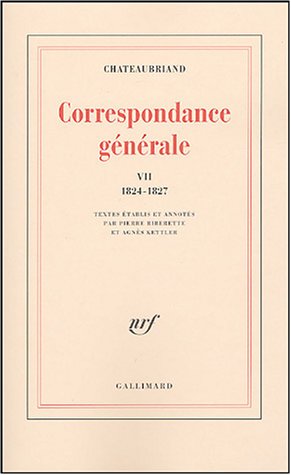 Correspondance g�n�rale : Tome 7, 6 juin 1824 - 31 d�cembre 1827