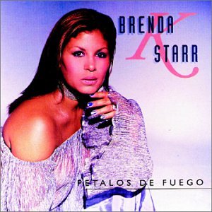 Brenda K. Starr - Petalos de Fuego - Zortam Music