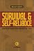 Book Aboman's Guide to Survival & Self-Reliance:  Practical Skills for Interesting Times