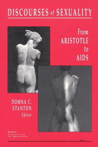 Discourses of Sexuality: From Aristotle to AIDS (RATIO: Institute for the Humanities)