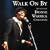 Walk on By: Definitive Collection