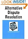 Alternative Dispute Resolution In A Nutshell, 2nd Ed. (Nutshell Series)