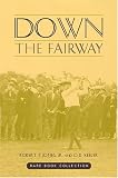 Down The Fairway (Rare Book Collections)