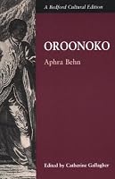 Oroonoko; or, The Royal Slave (Bedford Cultural Editions)