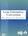 Lean Enterprise Conversion: Best Practice Examples