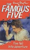 The Famous Five 9: Five Fall into Adventure (Famous Five)