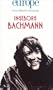 EUROPE #892-893 AO�T-SEPTEMBRE 2003 : INGEBORG BACHMANN