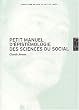 Petit manuel d'�pist�mologie des sciences du social