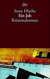 Ein Job: Krininalroman