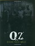 OZ: Behind These Walls: The Journal of Augustus Hill