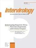 Genotyping Hepatitis Virus, New Developments and Clinical Impact: 1st Mmrf Meeting on Viral Hepatitis in Asia, Tokyo, January 2003, Special Issue Intervirology 2003, No. 6