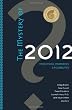 The Mystery of 2012: Predictions, Prophecies & Possibilities