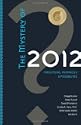 The Mystery of 2012
