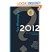 The Mystery of 2012: Predictions, Prophecies, and Possibilities