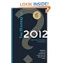 The Mystery of 2012: Predictions, Prophecies, and Possibilities