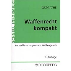 Waffenrecht kompakt. Kurzerl�uterungen zum Waffengesetz