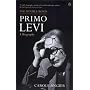 The Double Bond: Primo Levi, a Biography