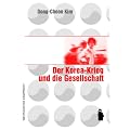 Der Korea-Krieg und die Gesellschaft