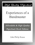 Experiences of a Bandmaster