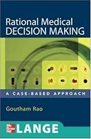 Rational Medical Decision Making