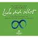 Liebe dich selbst. CD . Sich selbst annehmen und dadurch die Liebe zu anderen entdecken. (Arkana Audio) [Audiobook] (Audio CD)
