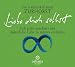 Produkt-Bild: Liebe dich selbst. CD . Sich selbst annehmen und dadurch die Liebe zu anderen entdecken. (Arkana Audio) [Audiobook] (Audio CD)