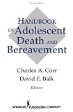 Handbook of Adolescent Death and Bereavement