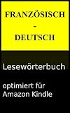 Französisch-Deutsch Lesewörterbuch (Lesewörterbücher)