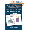 Wit and Wisdom from the Parents of Special Needs Kids: Mostly True Stories of Life on the Spectrum