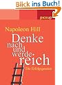 Denke nach und werde reich. Die Erfolgsgesetze