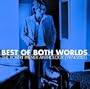 Best of Both Worlds: Anthology 1974-2001