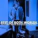 Best of Both Worlds: Anthology 1974-2001