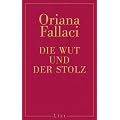 Die Wut und der Stolz
