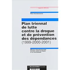 Plan triennal d'action contre drogue