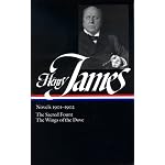 Henry James: Novels 1901-1902: The Sacred Fount / The Wings of the Dove (Library of America) book cover
