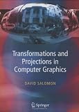 Transformations and Projections in Computer Graphics