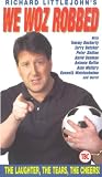 Richard Littlejohns We Woz Robbed [VHS]