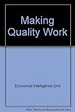 Making quality work