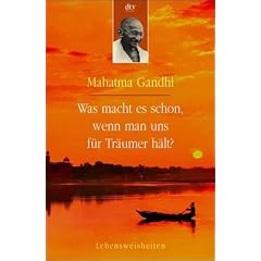 Was macht es schon, wenn man uns f�r Tr�umer h�lt?